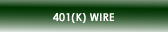 401K Wire