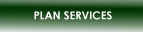 Plan Services